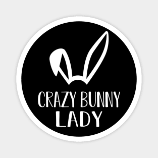 Bunny - Crazy Bunny Lady Magnet